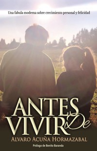 Antes de vivir - Alvaro Acuña Hormazabal - ebook