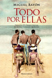 Todo por ellas - Miguel Bayón - ebook