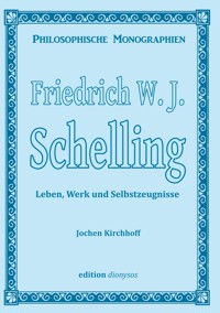 Friedrich W.J. Schelling - Jochen Kirchhoff - ebook