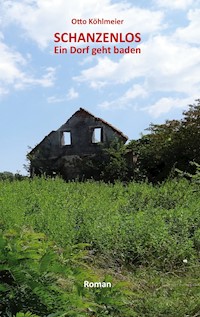 Schanzenlos - Otto Köhlmeier - ebook