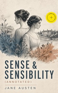 Sense & Sensibility (Annotated) - Jane Austen  - ebook