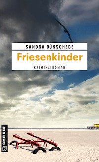 Friesenkinder - Sandra Dünschede - ebook