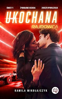 Ukochana rajdowca - Mikołajczyk Kamila - książka