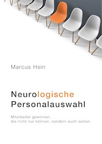 Neurologische Personalauswahl - Marcus Hein - ebook
