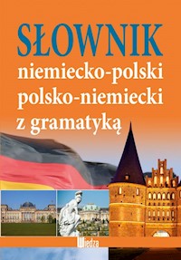 Słownik niemiecko-polski polsko-niemiecki z gramatyką -  - książka