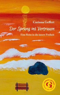 Der Sprung ins Vertrauen - Corinna Geffert - ebook