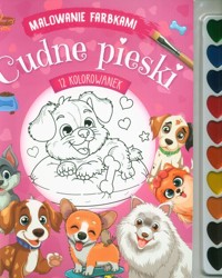 Malowanie farbkami. Cudne pieski -  - książka