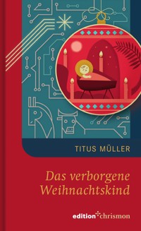 Das verborgene Weihnachtskind - Titus Müller - ebook