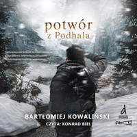 Potwór z Podhala - Kowaliński Bartłomiej - ebook + audiobook + książka