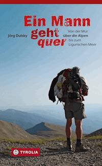 Ein Mann geht quer - Jörg Dulsky - ebook