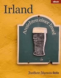 Irland - Frankfurter Allgemeine Archiv - ebook