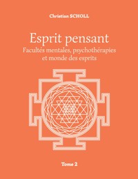 Esprit pensant - Christian Scholl - ebook