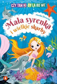 Mała syrenka i wielkie skarby - Monika Ślizowska - książka