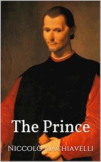 The Prince - Niccolò Machiavelli - ebook
