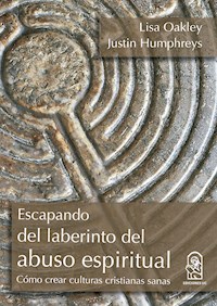 Escapando del laberinto del abuso espiritual - Lisa Oakley - ebook