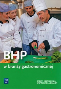 BHP w branży gastronomicznej Podręcznik do kształcenia zawodowego - Piotr Dominik - książka