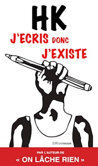 J'écris donc j'existe - Kaddour Hadadi (HK) - ebook