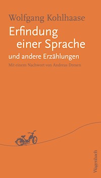 Erfindung einer Sprache und andere Erzählungen - Wolfgang Kohlhaase - ebook