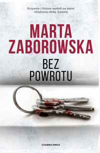 Bez powrotu. Cykl Julia Krawiec. Tom 5 - Marta Zaborowska - książka