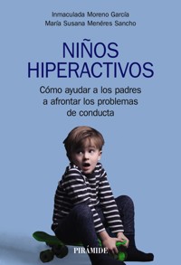 Niños hiperactivos - Inmaculada Moreno García - ebook