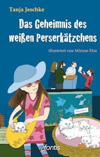 Das Geheimnis des weißen Perserkätzchens - Tanja Jeschke - ebook