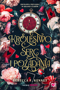 Królestwo serc i pożądania. Wicked Darlings. Tom 2 - Rebecca F. Kenney - ebook