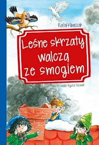 Leśne skrzaty walczą ze smogiem - Klimczak Rafał - książka