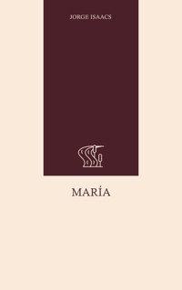 María - Jorge Isaacs - ebook