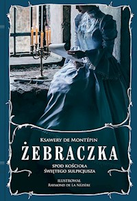 Żebraczka spod kościoła Świętego Sulpicjusza - Montepin de Ksawery - książka