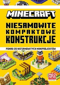 Minecraft Niesamowite kompaktowe konstrukcje - Kwan Sherin, Wiltshire Alex, Bengtsson Milo - książka