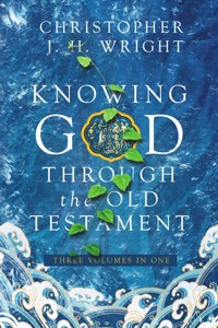 Knowing God Through the Old Testament - Christopher J. H. Wright - ebook