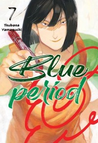 Blue Period. Tom 7 - Tsubasa Yamaguchi - książka