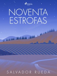 Noventa estrofas - Salvador Rueda - ebook