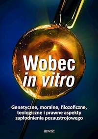 Wobec in vitro - Grzybowski Jacek, Longchamps de Bérier Franciszek - książka