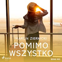 Pomimo wszystko - Marcin Ziernicki - ebook + audiobook + książka