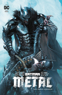 Batman Metal. Mroczny wszechświat. Tom 3 - James Tynion IV, Scott Snyder, Grant Morrison, Jeff Lemire - książka