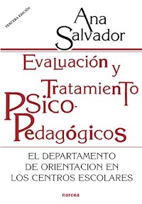 Evaluación y tratamiento psicopedagógicos - Ana Salvador Alcaide - ebook