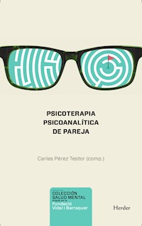 Psicoterapia psicoanalítica de pareja - Carles Pérez Testor - ebook