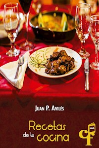 Recetas de tu cocina - Juan P. Avilés - ebook
