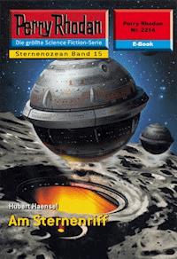 Perry Rhodan 2214: Am Sternenriff -  Hubert Haensel - ebook
