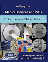 Medical Devices and IVDs - Wolfgang Ecker - ebook