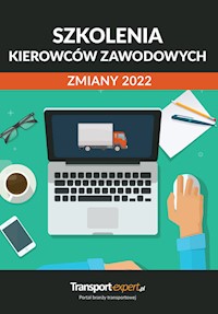 Szkolenia kierowców zawodowych - zmiany 2022 -  - książka