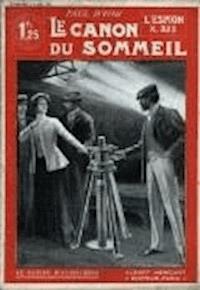 L'Espion X. 323 - Volume II - Le Canon du sommeil - Paul  d’Ivoi - darmowy ebook