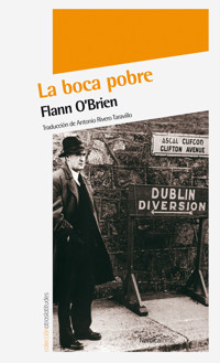 La boca pobre - Flann O'Brien - ebook