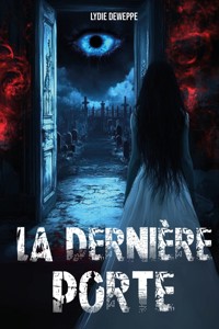 La dernière porte - Lydie Deweppe - ebook