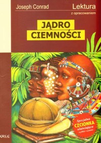 Jądro ciemności. Lektura z opracowaniem - Conrad Joseph - ebook + audiobook + książka