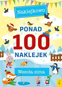 Ponad 100 naklejek Wesoła zima -  - książka