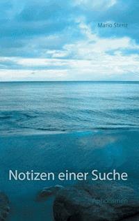 Notizen einer Suche - Mario Stenz - ebook