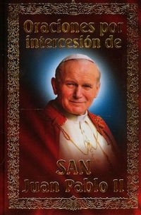 Oraciones por intercesion de San Juan Pablo II -  - książka