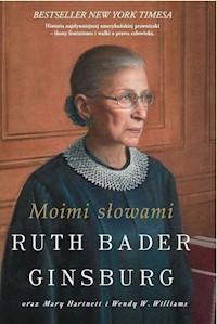 Moimi słowami - Ruth Ginsburg Bader - książka